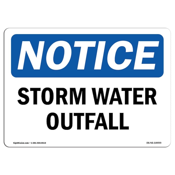 OSHA Notice Sign, Storm Water Outfall, 18in X 12in Aluminum, 12" W, 18" L, Landscape
